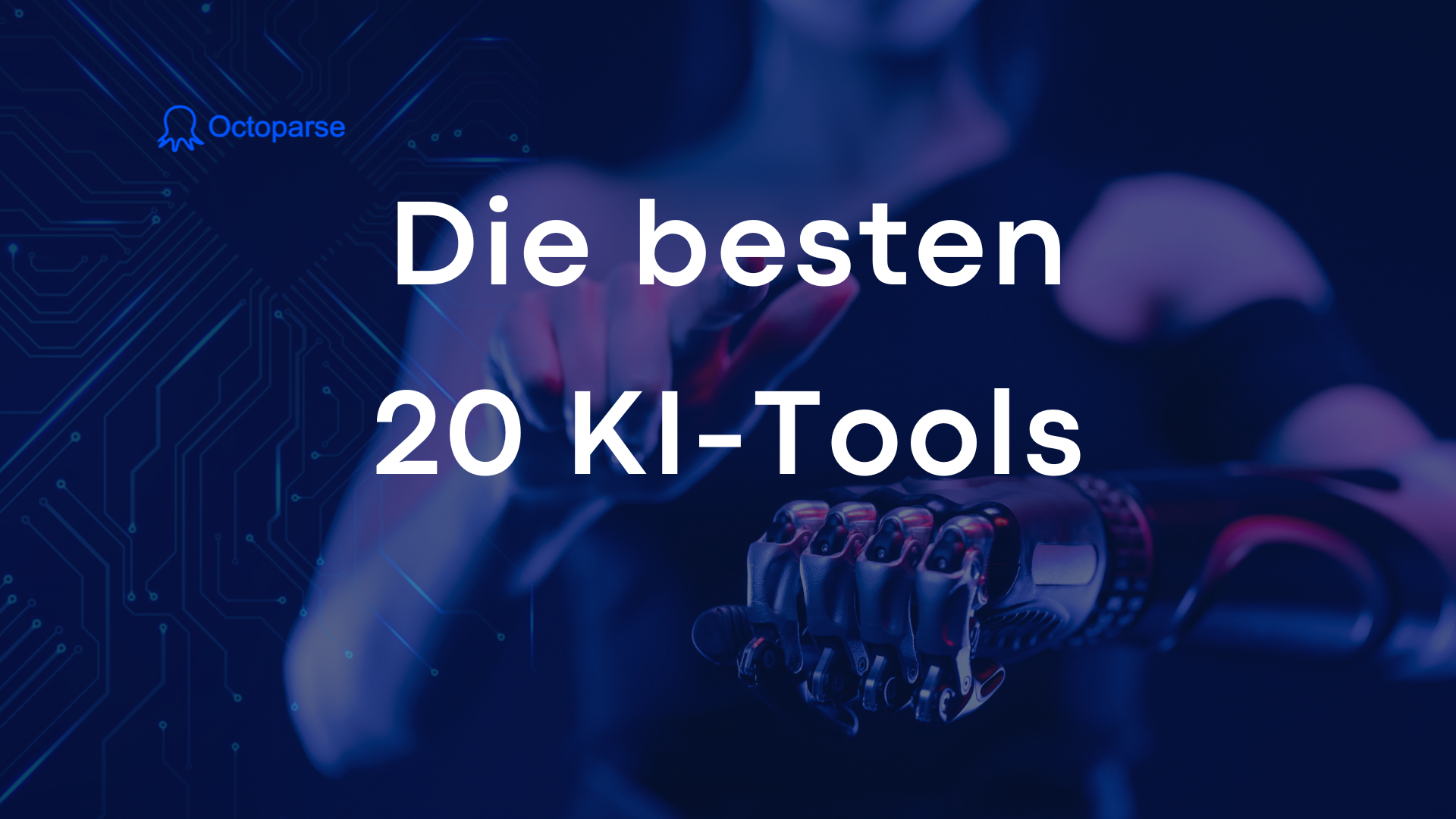 Top 20 KI-Tools im Jahr 2025 | Octoparse