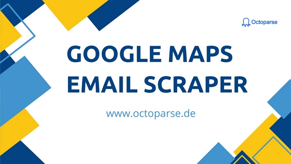 Google Maps Email Scraper - Leads schnell finden | Octoparse