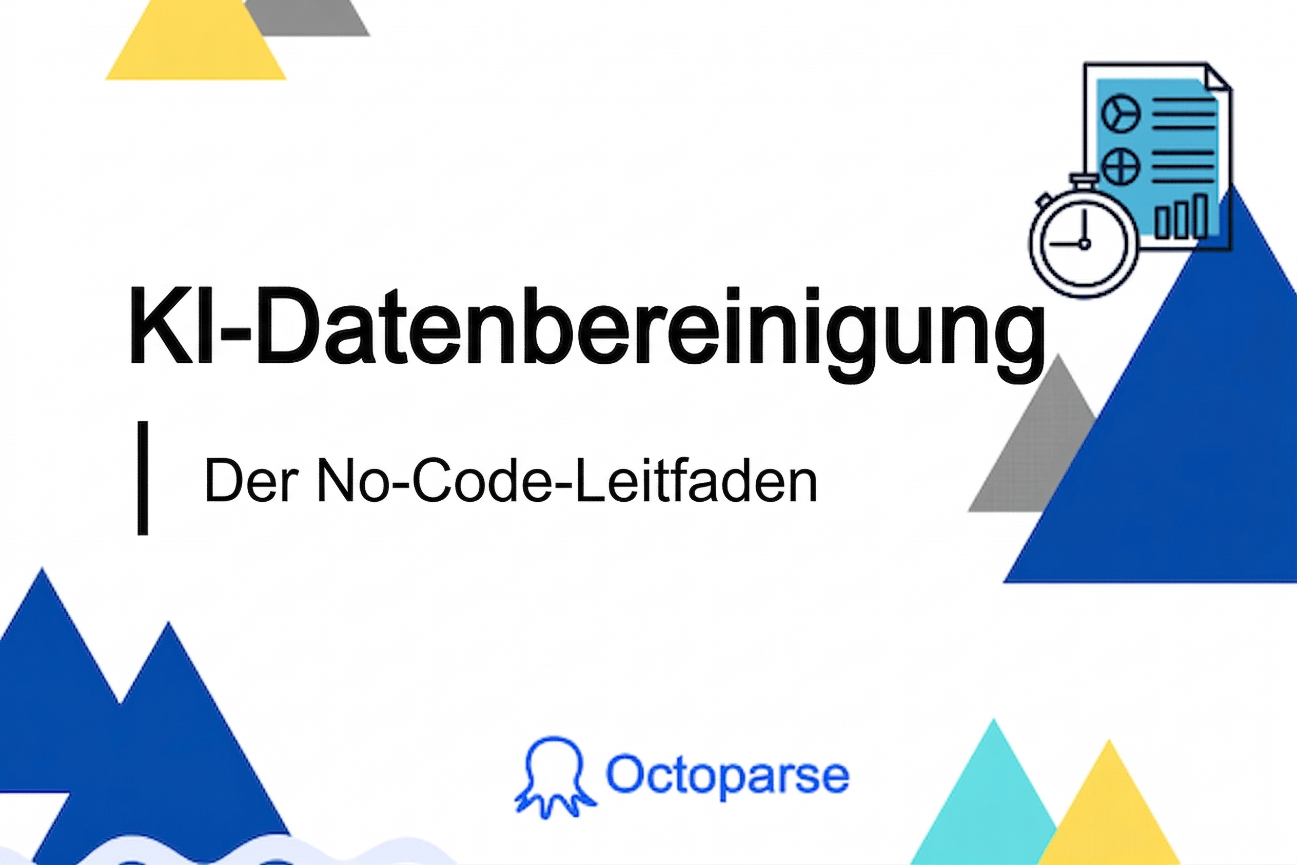 AI-Datenbereinigung: Der No-Code-Leitfaden