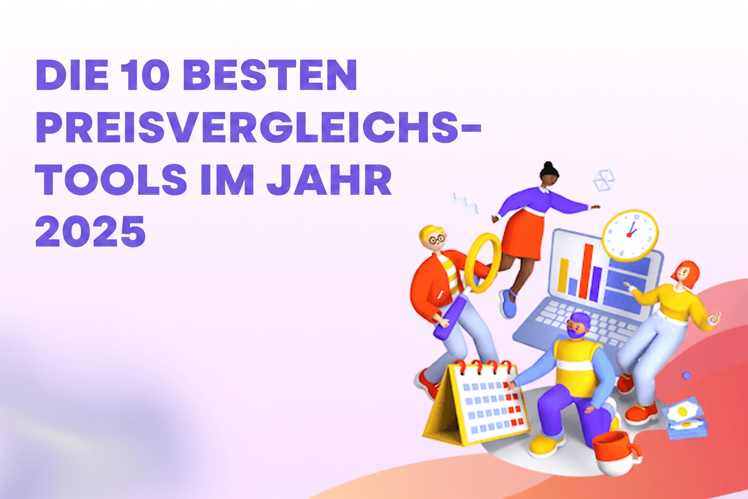 Preisbeobachtung: Die Top 10 Tools für 2026