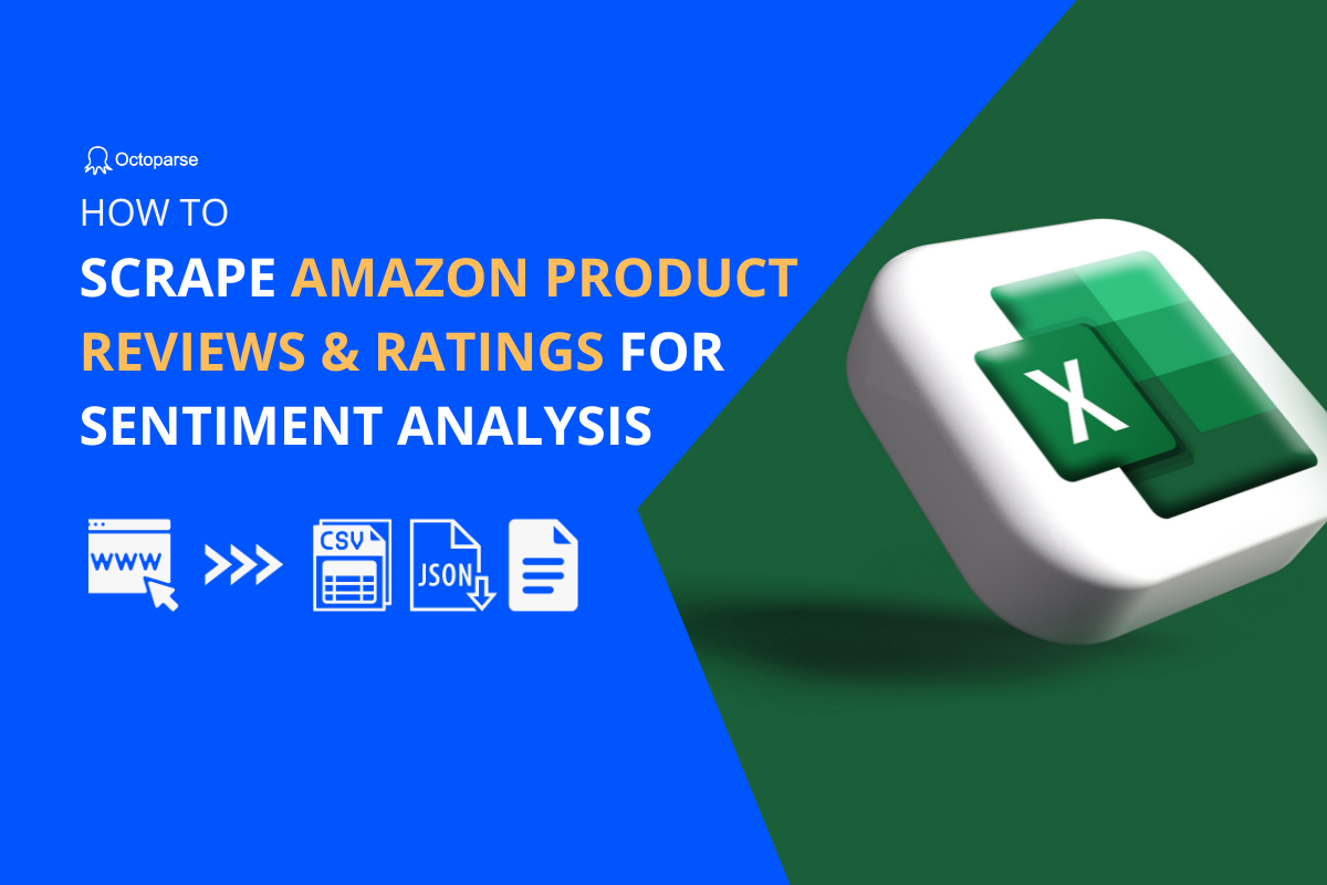 How to Scrape Amazon Reviews for Sentiment Analysis