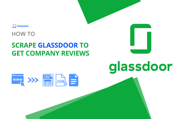 Glassdoor Scraping: Company Reviews and Salary Data at Scale