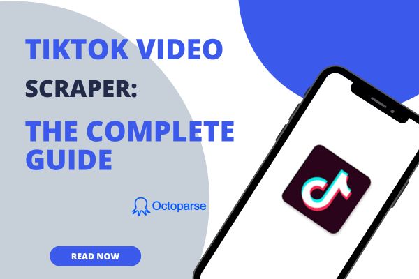 TikTok Video Scraper: The Complete Guide (Templates, Workflows & Python)
