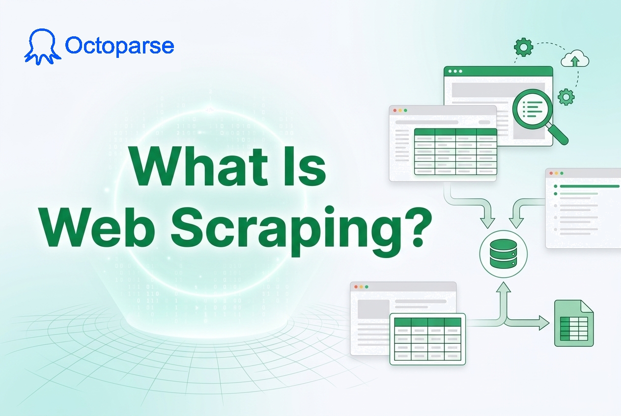 What Is Web Scraping? The Complete Guide to Tools, Uses & Legality (2026)