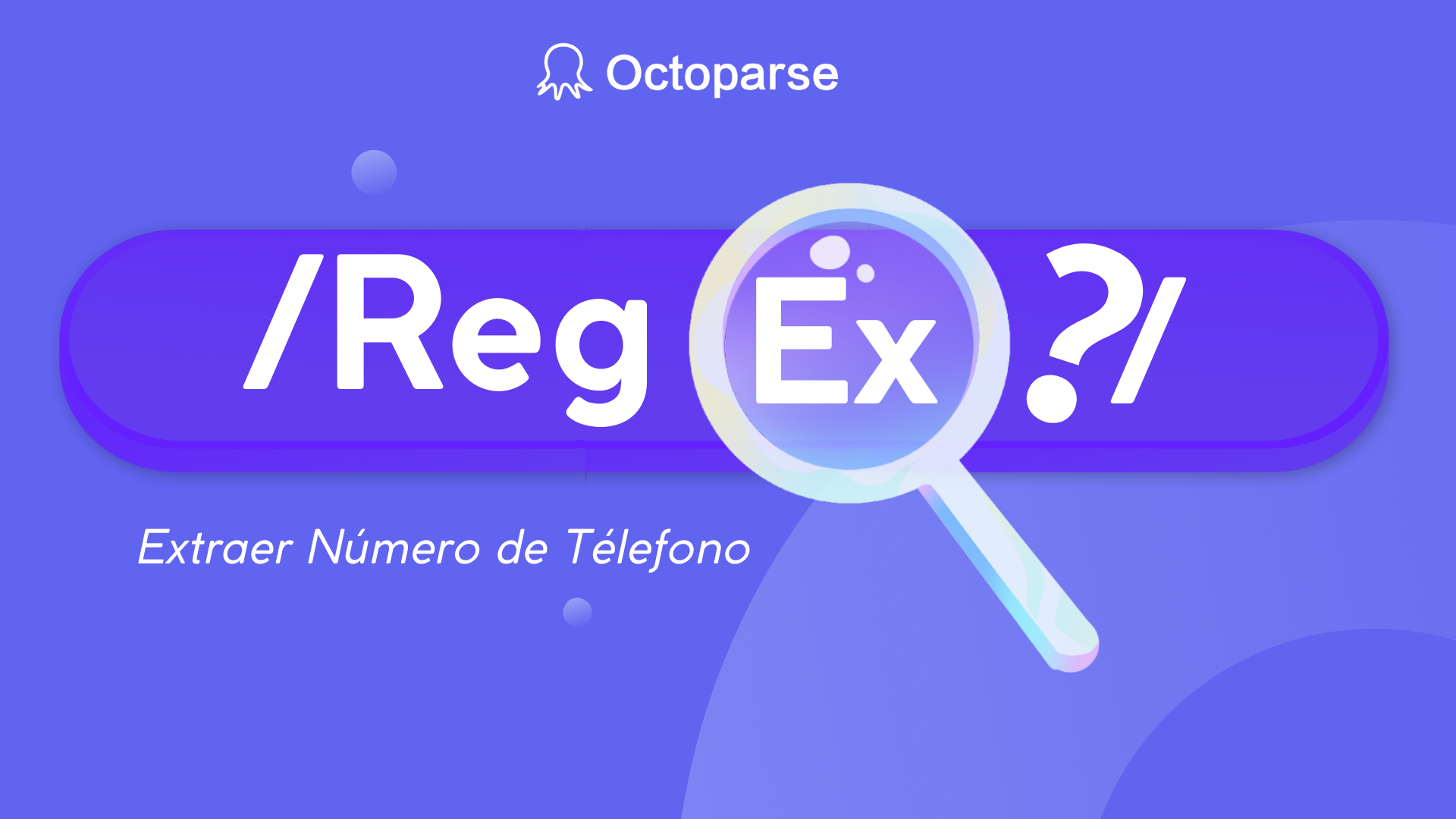 RegEx: Una Forma de Extraer Fácilmente Números de Teléfono