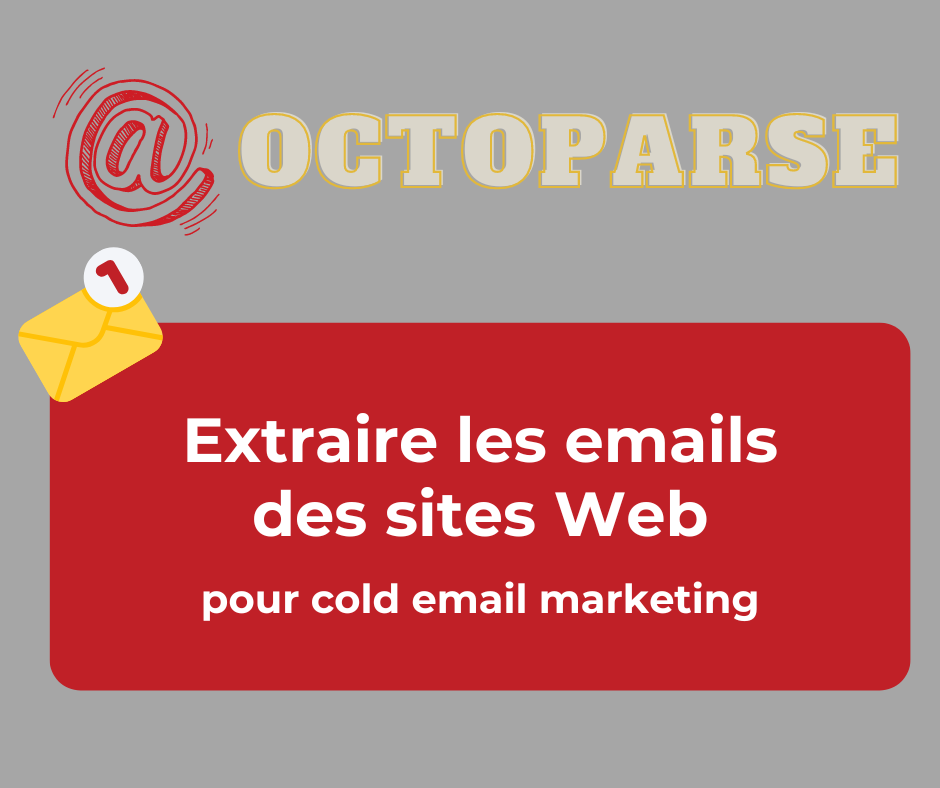 Extraire les e-mails de n’importe quel site Web pour le Cold Email Marketing