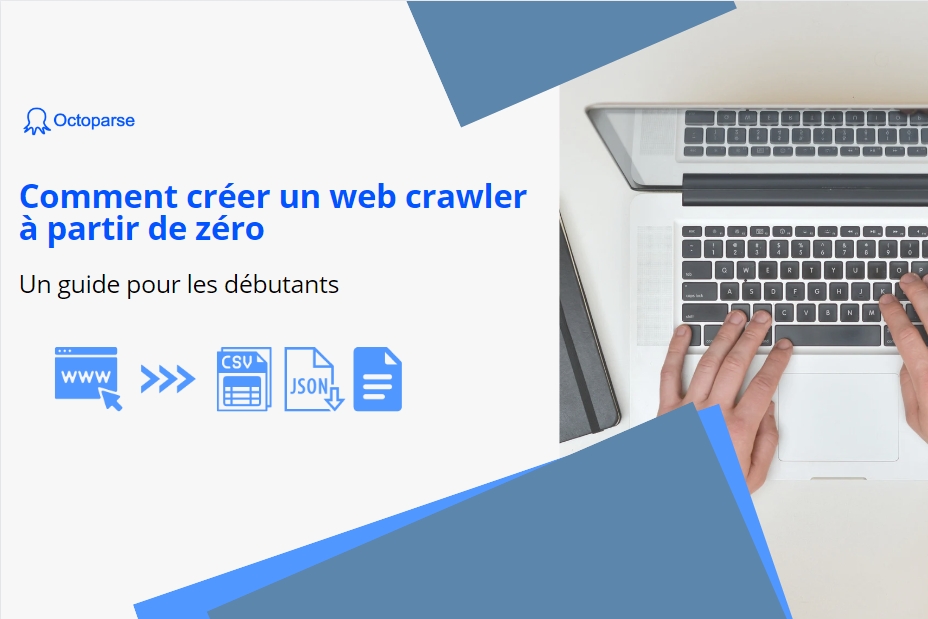 Comment créer un web crawler à partir de zéro – un guide pour les débutants