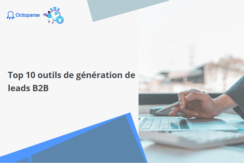 Top 10 outils de génération de leads B2B