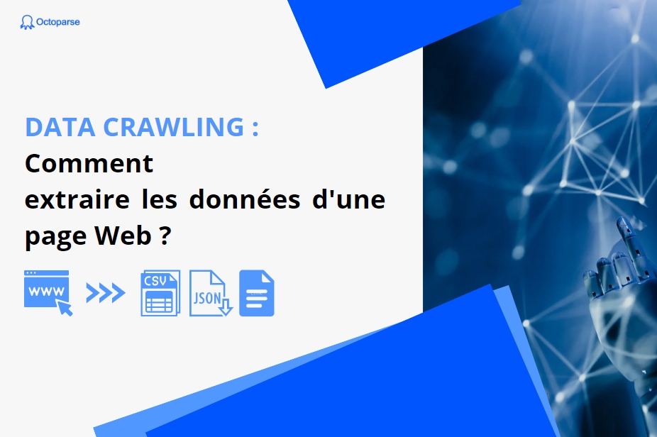 Data crawling : Comment extraire des données d’une page Web ?