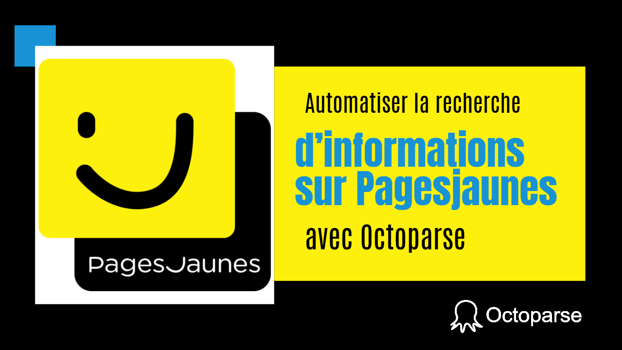 Optimiser PagesJaunes recherche locale facilement avec Octoparse