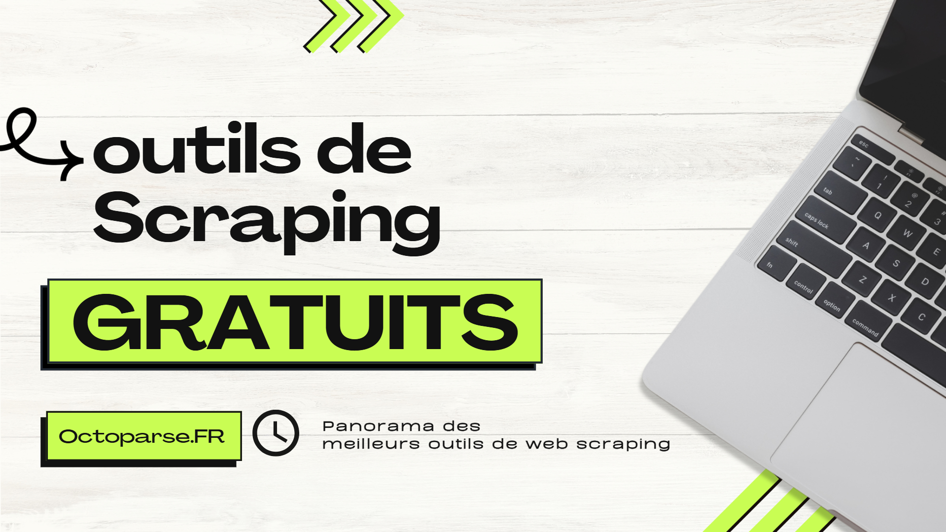 Meilleurs outils de scraping GRATUITS pour le scraping de données