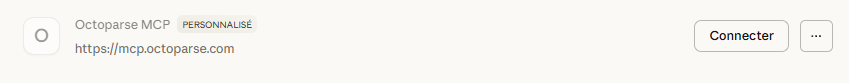 Bouton Connecter dans Claude Desktop — étape 3 pour activer la connexion au serveur MCP Octoparse