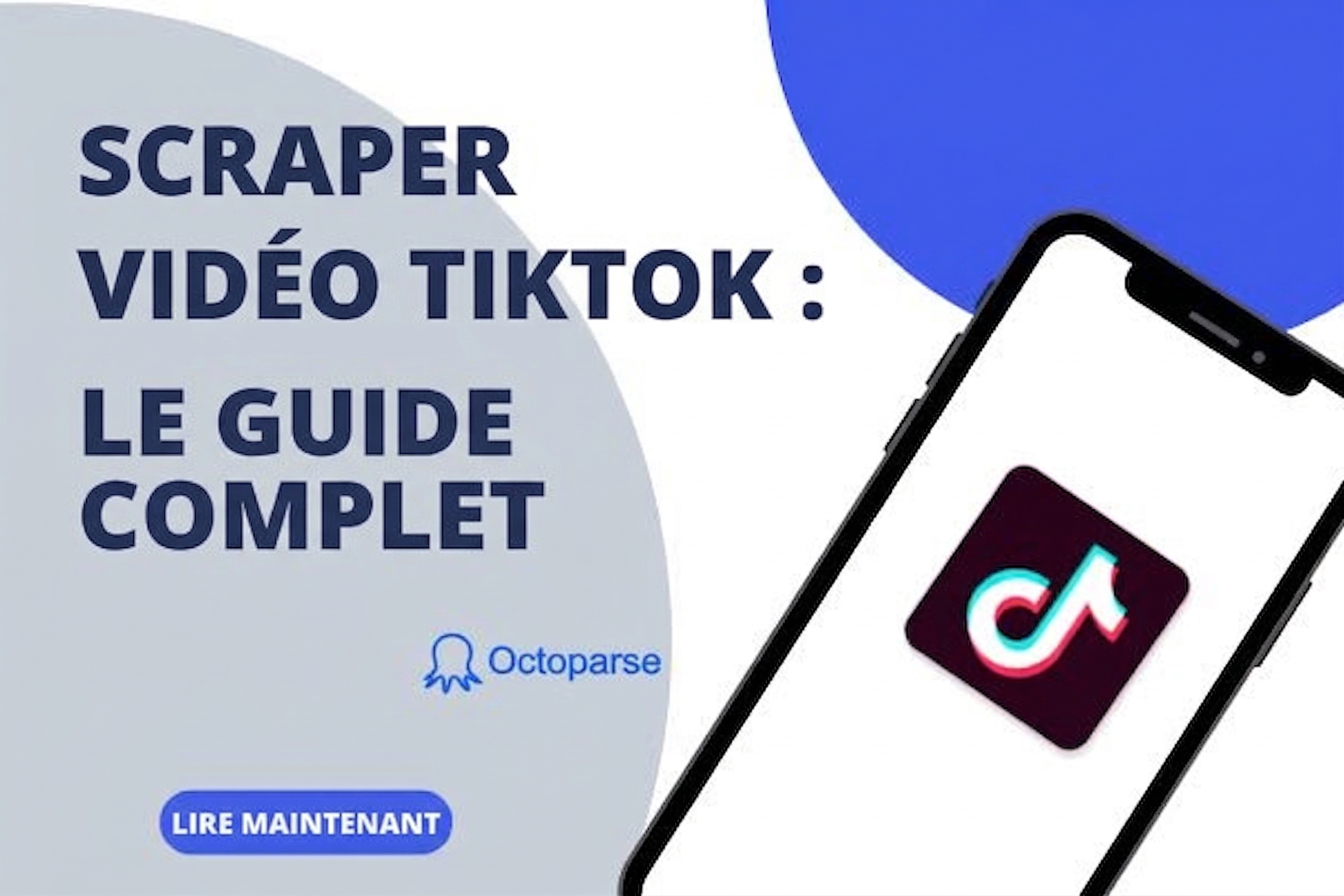 Scraper TikTok pour extraire les données vidéo : 3 méthodes qui fonctionnent en 2026